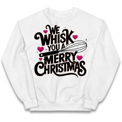 We Whisk You a Merry Christmas kids sweatshirt