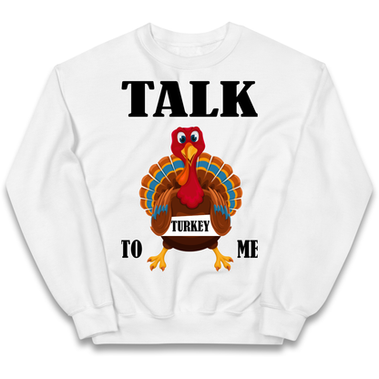 Talk Turkey To Me Christmas kids sweatshirt