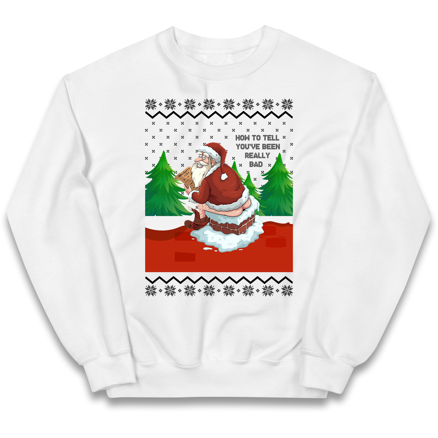 How To Tell That You've Been Really Bad kids sweatshirt