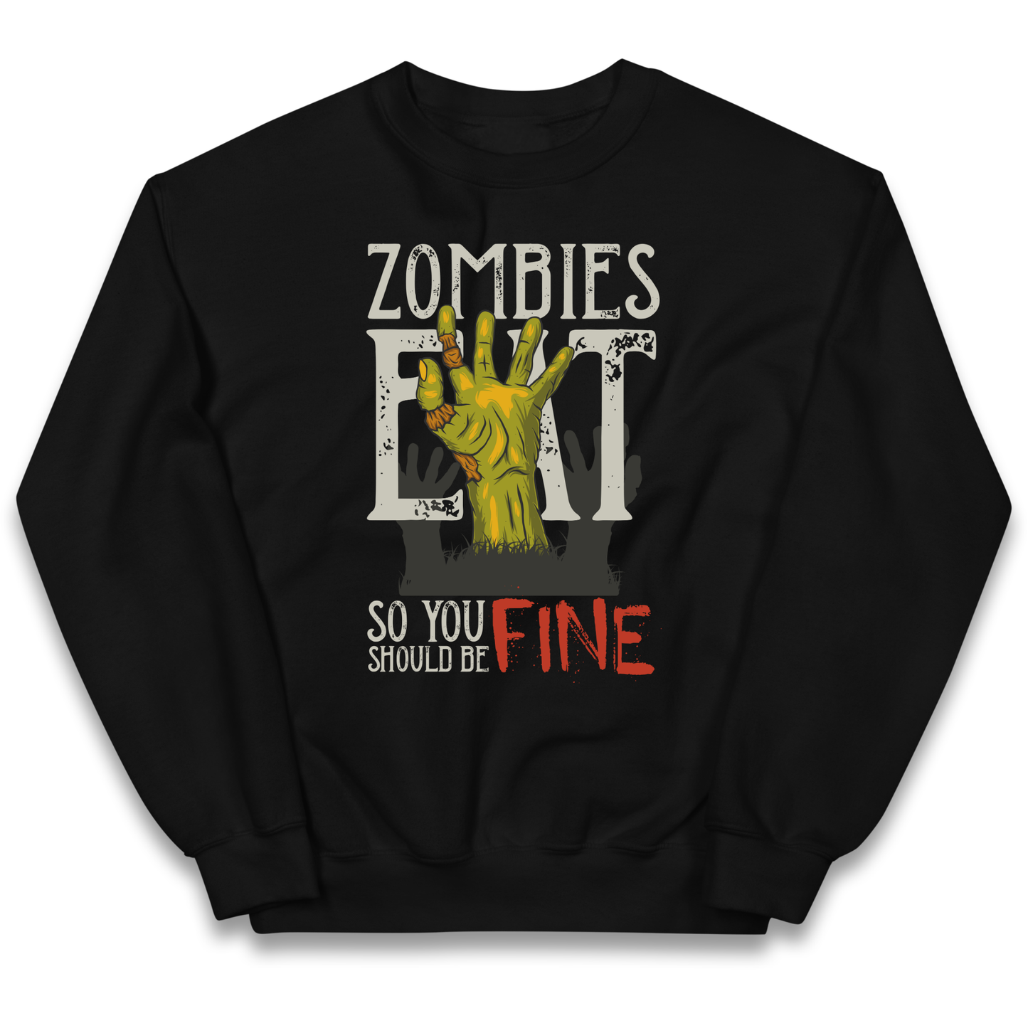 Zombies Eat kids sweatshirt