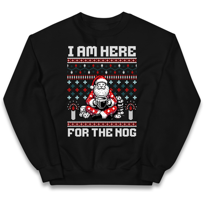 I am Here For The Nog Christmas kids sweatshirt