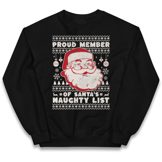Proud Member Of Santas Naughty List Christmas kids sweatshirt