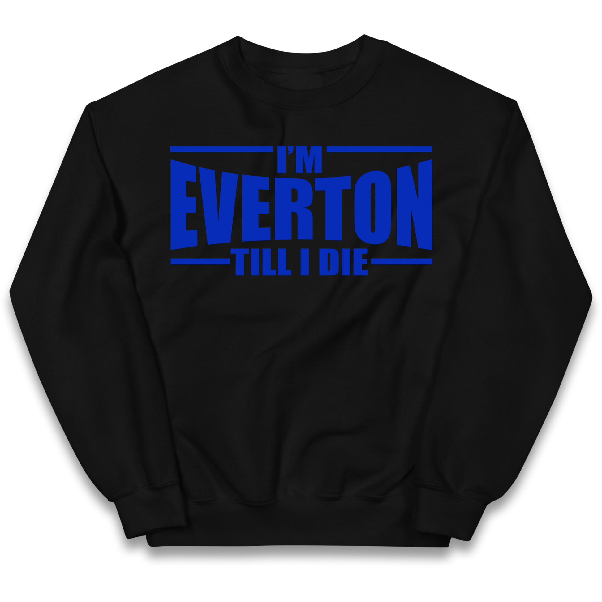 I'm Everton Till I Die kids sweatshirt