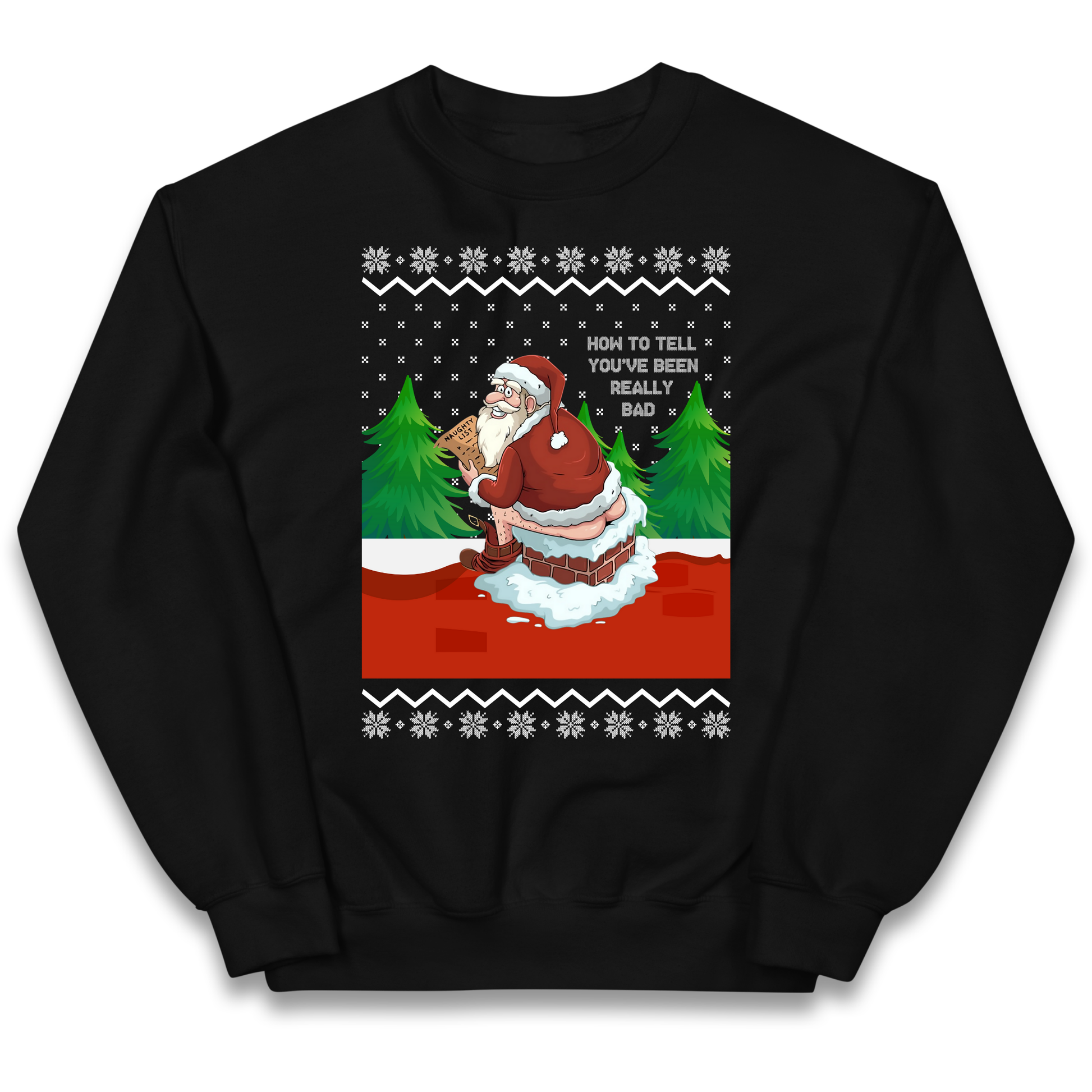 How To Tell That You've Been Really Bad kids sweatshirt