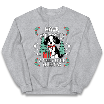 Have Yourself a Merry Little Christmas kids sweatshirt