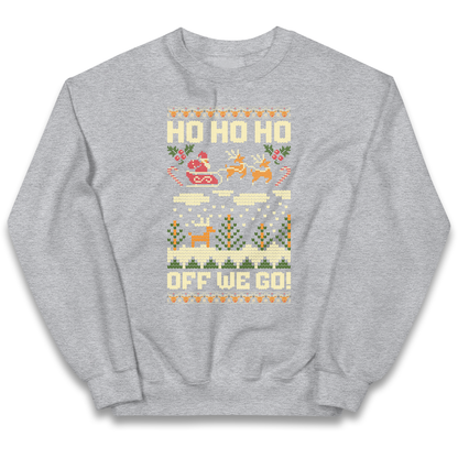 Have Yourself a HO HO HO Off we Go Christmas kids sweatshirt