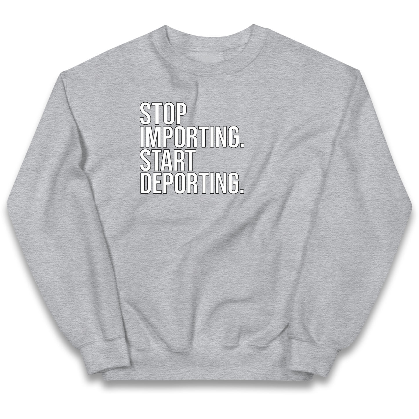 STOP IMPORTING START DEPORTING kids sweatshirt