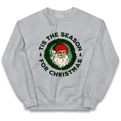 Tis The Season Santa Claus Christmas kids sweatshirt