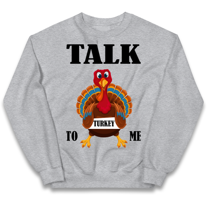 Talk Turkey To Me Christmas kids sweatshirt