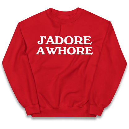 J'Adore A Whore Kids Sweatshirt