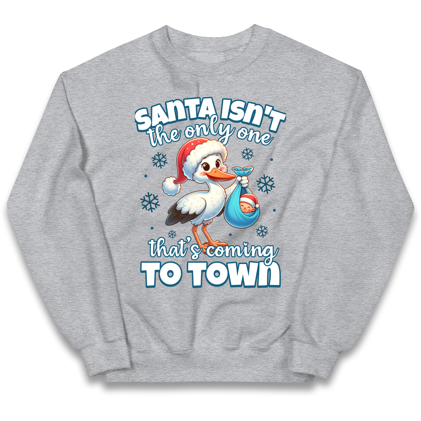 Santa isn't The Only One Thats Coming To Town Christmas kids sweatshirt