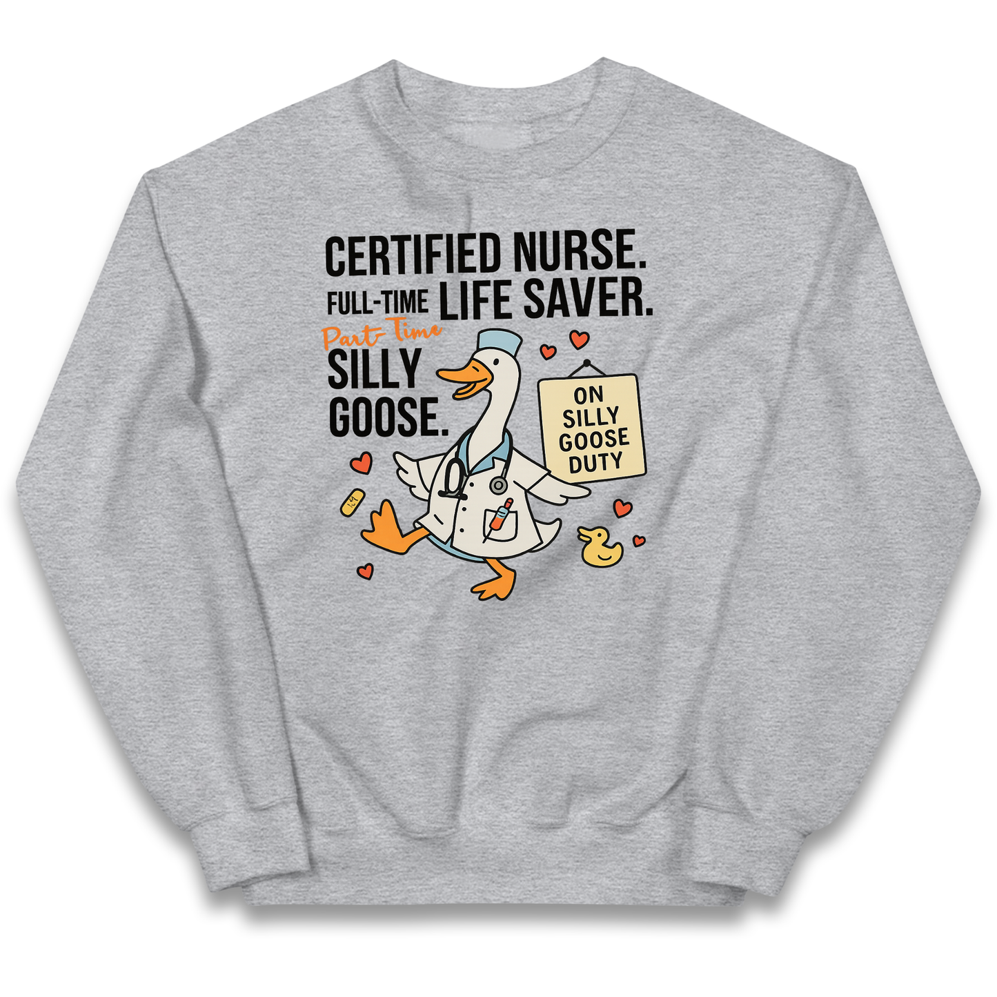Full Time Nurse Part Time Silly Goose kids sweatshirt
