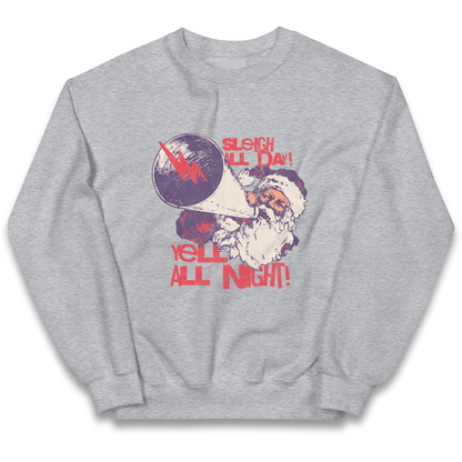 Sleigh All Day Yell All Night Santa Christmas kids sweatshirt