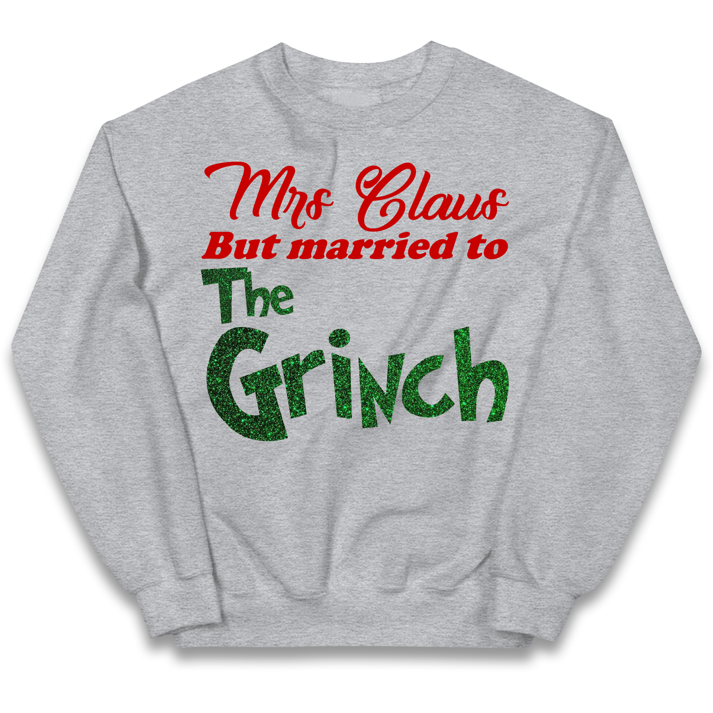 Mrs Claus But Married To The Grinch Christmas kids sweatshirt
