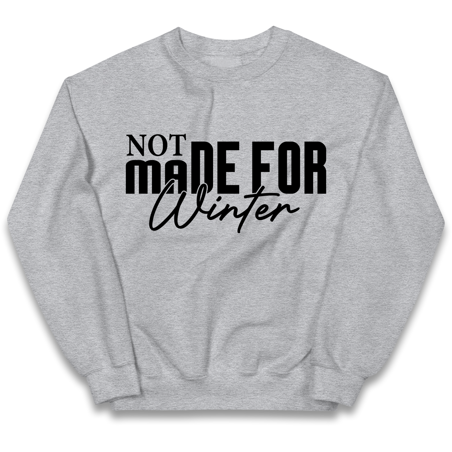Not Made For Winter Christmas kids sweatshirt