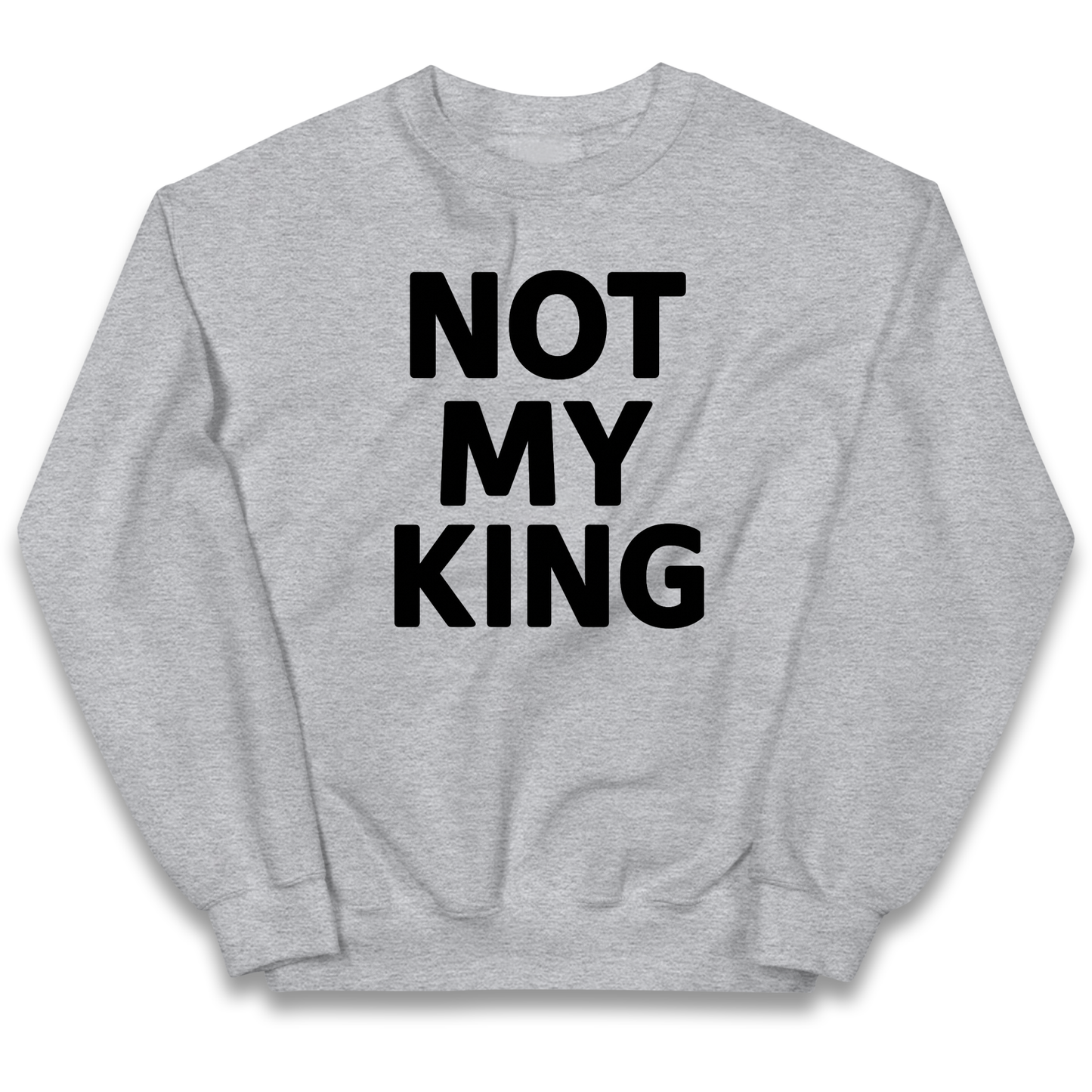 Not My King kids sweatshirt