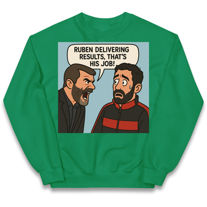 Ruben Delivering Results That's His Job kids sweatshirt