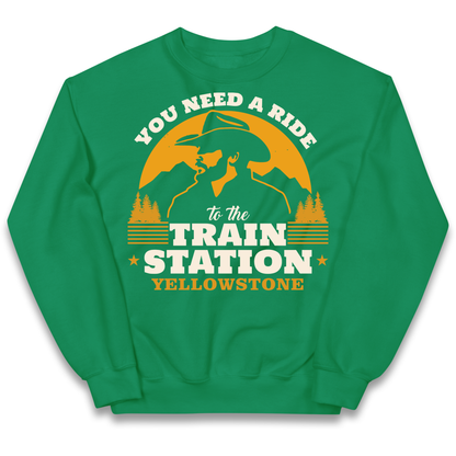 You Need A Ride To The Train Station kids sweatshirt