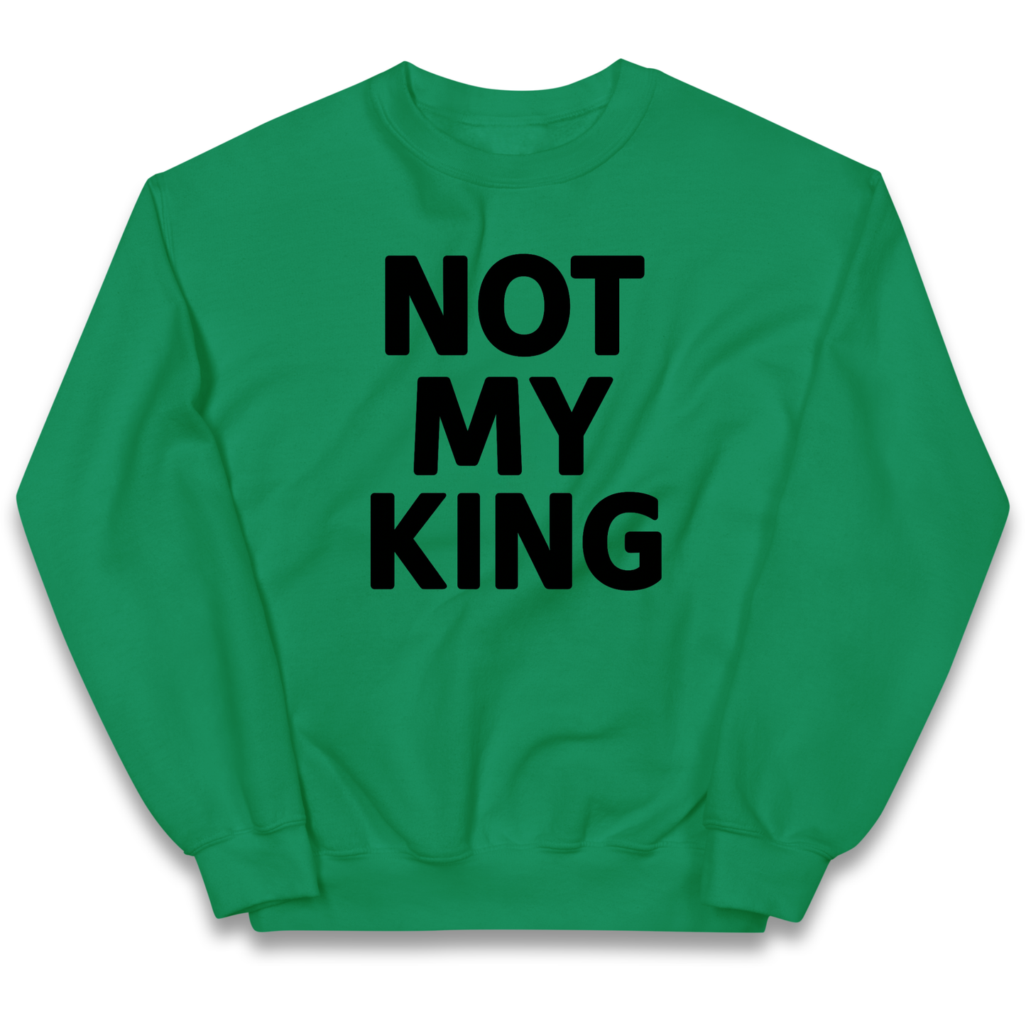 Not My King kids sweatshirt