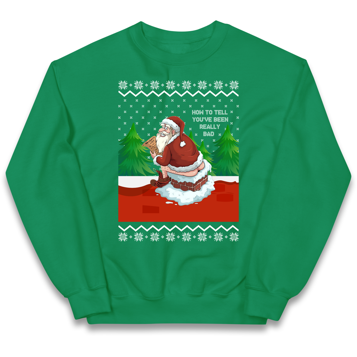 How To Tell That You've Been Really Bad kids sweatshirt