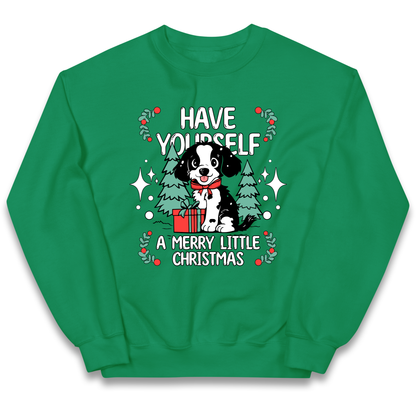 Have Yourself a Merry Little Christmas kids sweatshirt