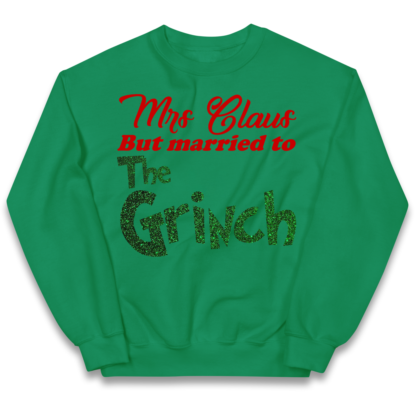 Mrs Claus But Married To The Grinch Christmas kids sweatshirt
