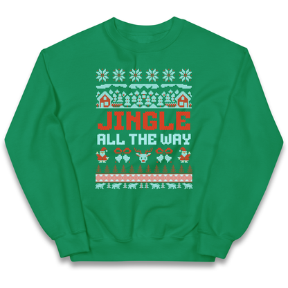 Jingle All The Way Christmas kids sweatshirt