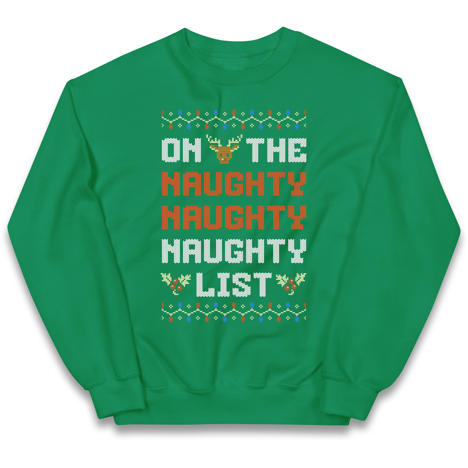 On The Naughty Naughty Naughty List Christmas kids sweatshirt