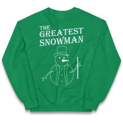 The Greatest Snowman Christmas kids sweatshirt