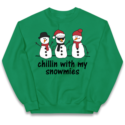 Chillin With My Snowmies kids sweatshirt