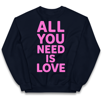 All You Need is Love kids sweatshirt