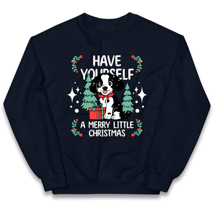 Have Yourself a Merry Little Christmas kids sweatshirt