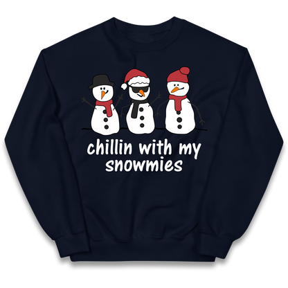 Chillin With My Snowmies kids sweatshirt