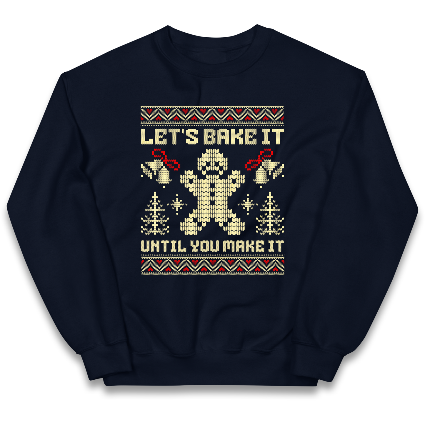 Lets Bake It Until You Make it Christmas kids sweatshirt