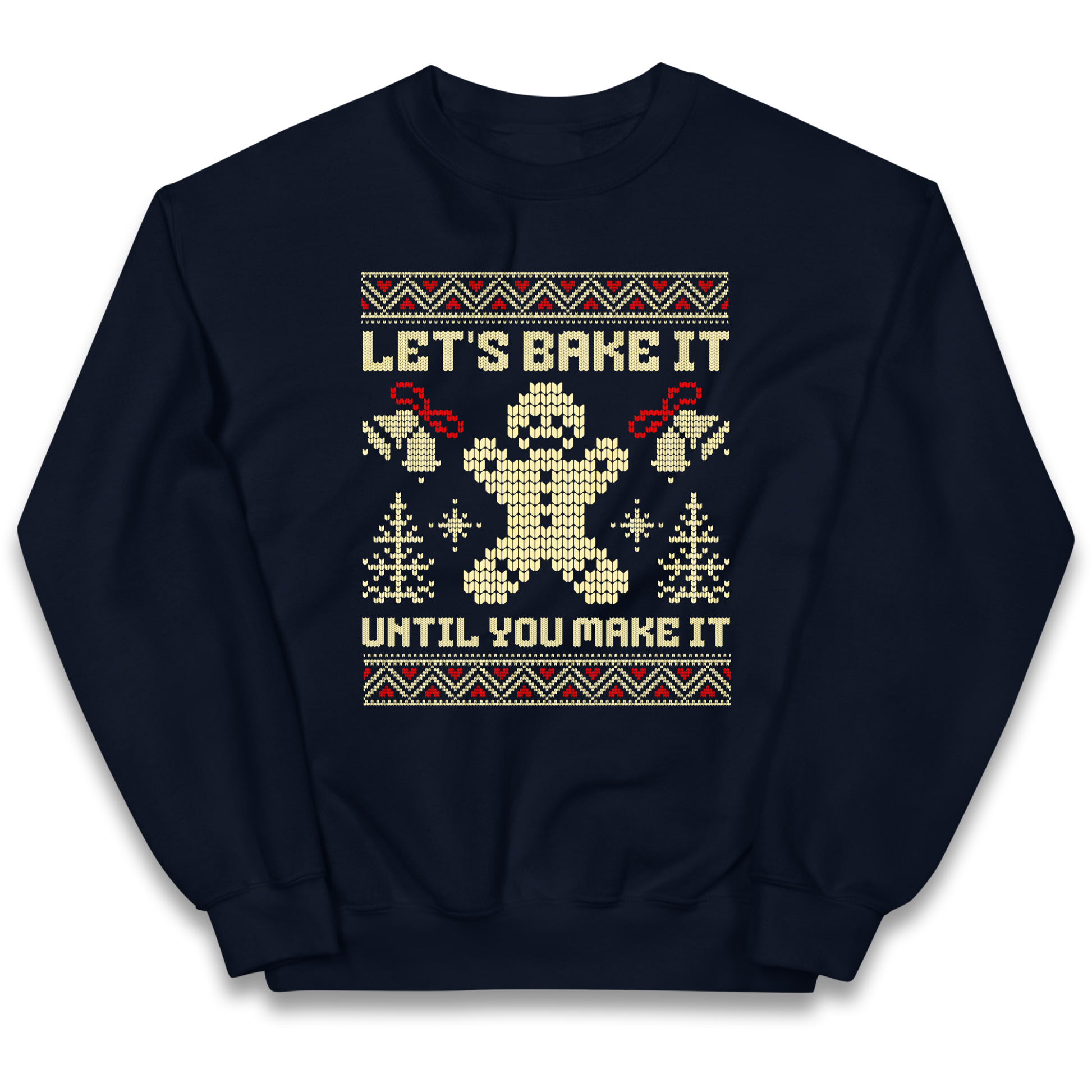 Lets Bake It Until You Make it Christmas kids sweatshirt
