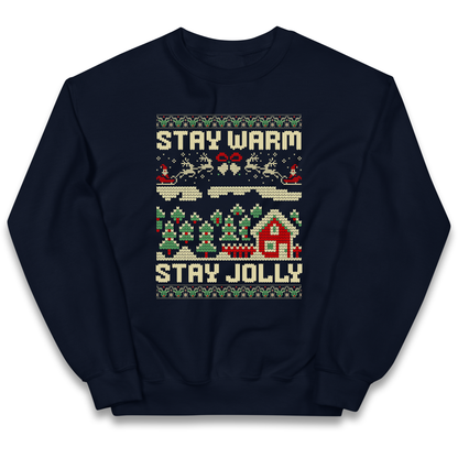 Stay Warm Stay Jolly Christmas kids sweatshirt