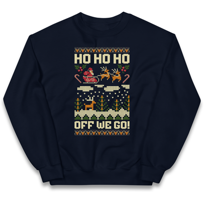 Have Yourself a HO HO HO Off we Go Christmas kids sweatshirt