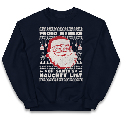 Proud Member Of Santas Naughty List Christmas kids sweatshirt