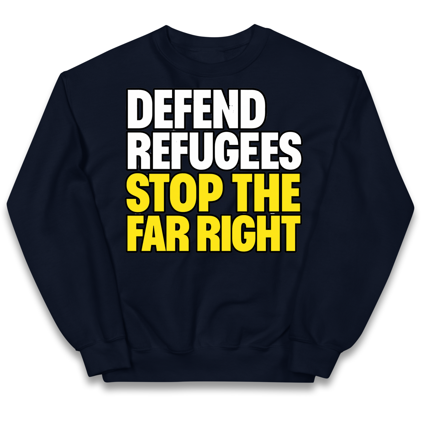 Defend Refugees Stop The Far Right kids sweatshirt