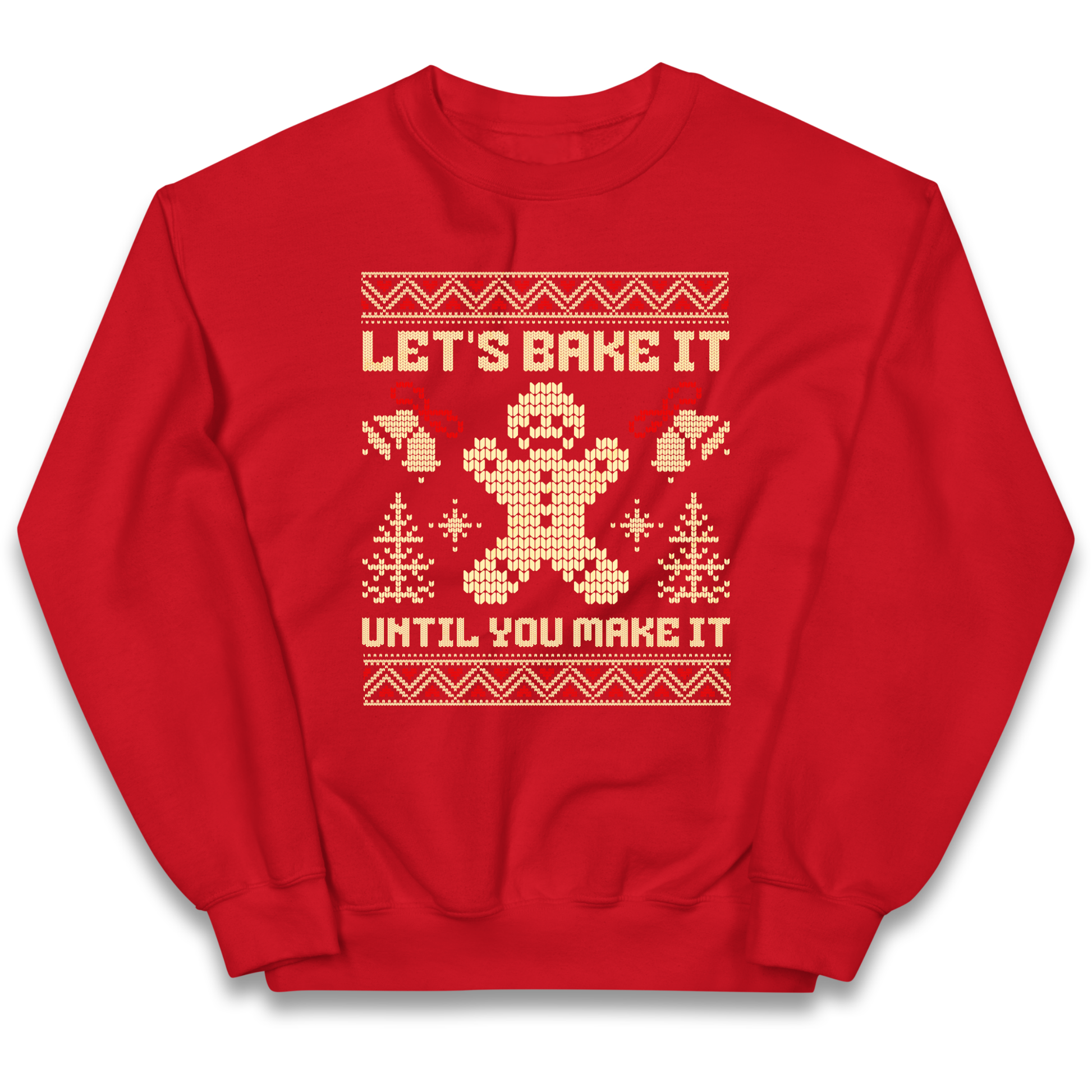 Lets Bake It Until You Make it Christmas kids sweatshirt