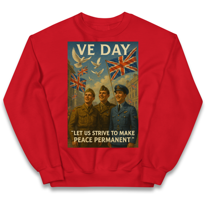 VE Day Let Us Strive to Make Peace Permanent kids sweatshirt