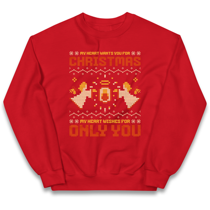 My Heart Wants You For Christmas Only You Christmas kids sweatshirt