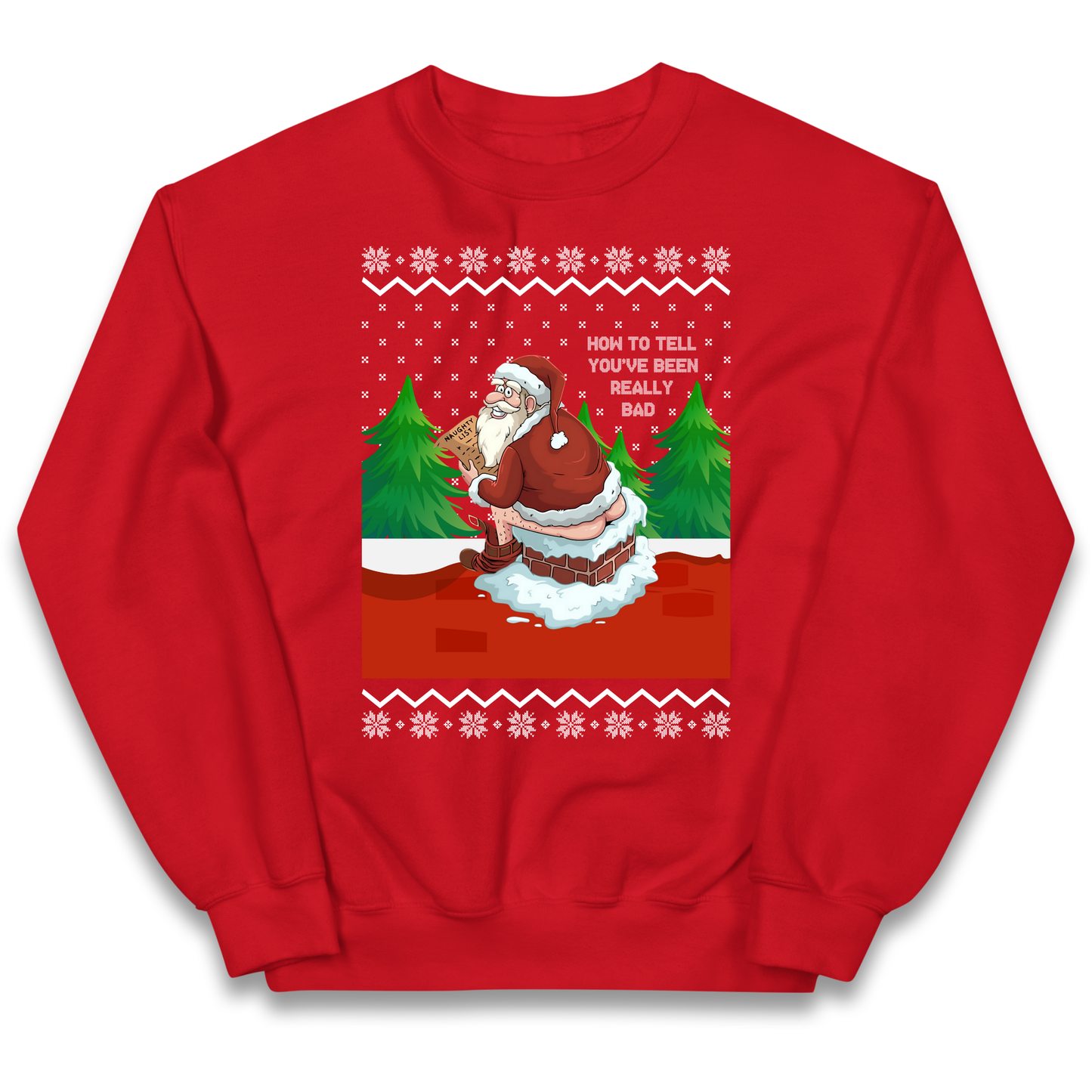 How To Tell That You've Been Really Bad kids sweatshirt