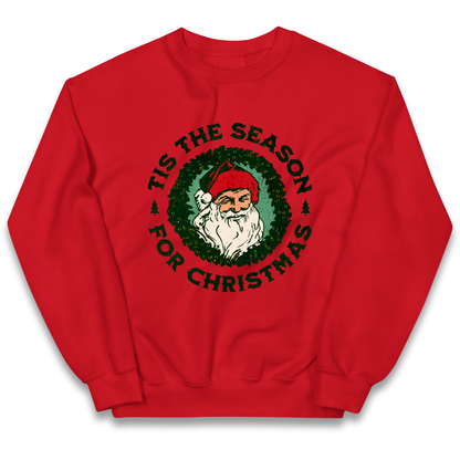 Tis The Season Santa Claus Christmas kids sweatshirt