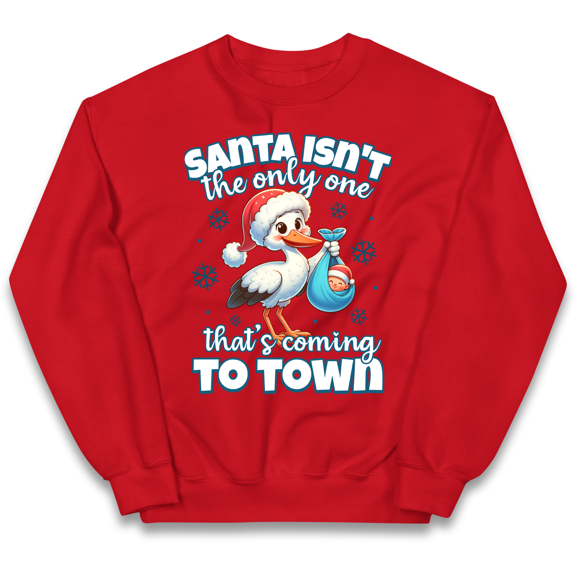 Santa isn't The Only One Thats Coming To Town Christmas kids sweatshirt