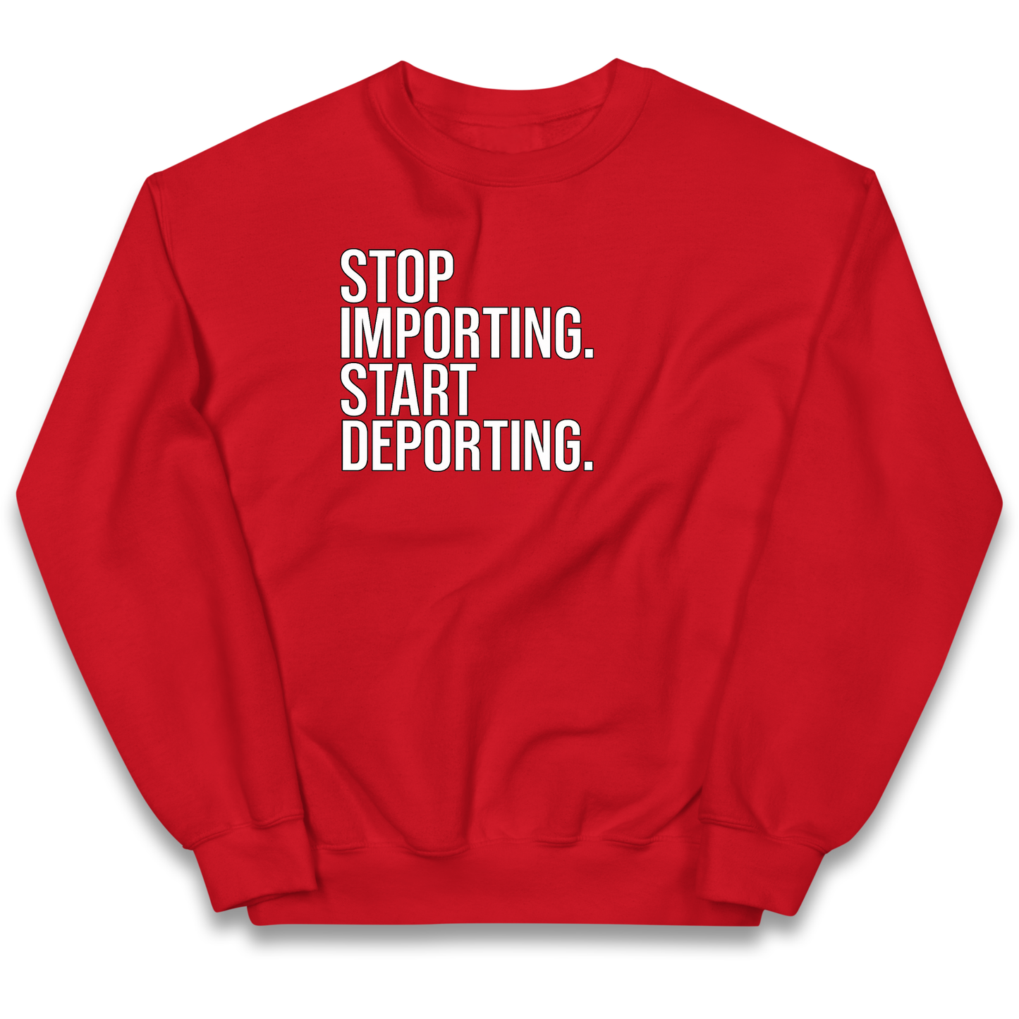 STOP IMPORTING START DEPORTING kids sweatshirt