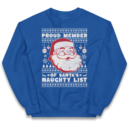 Proud Member Of Santas Naughty List Christmas kids sweatshirt