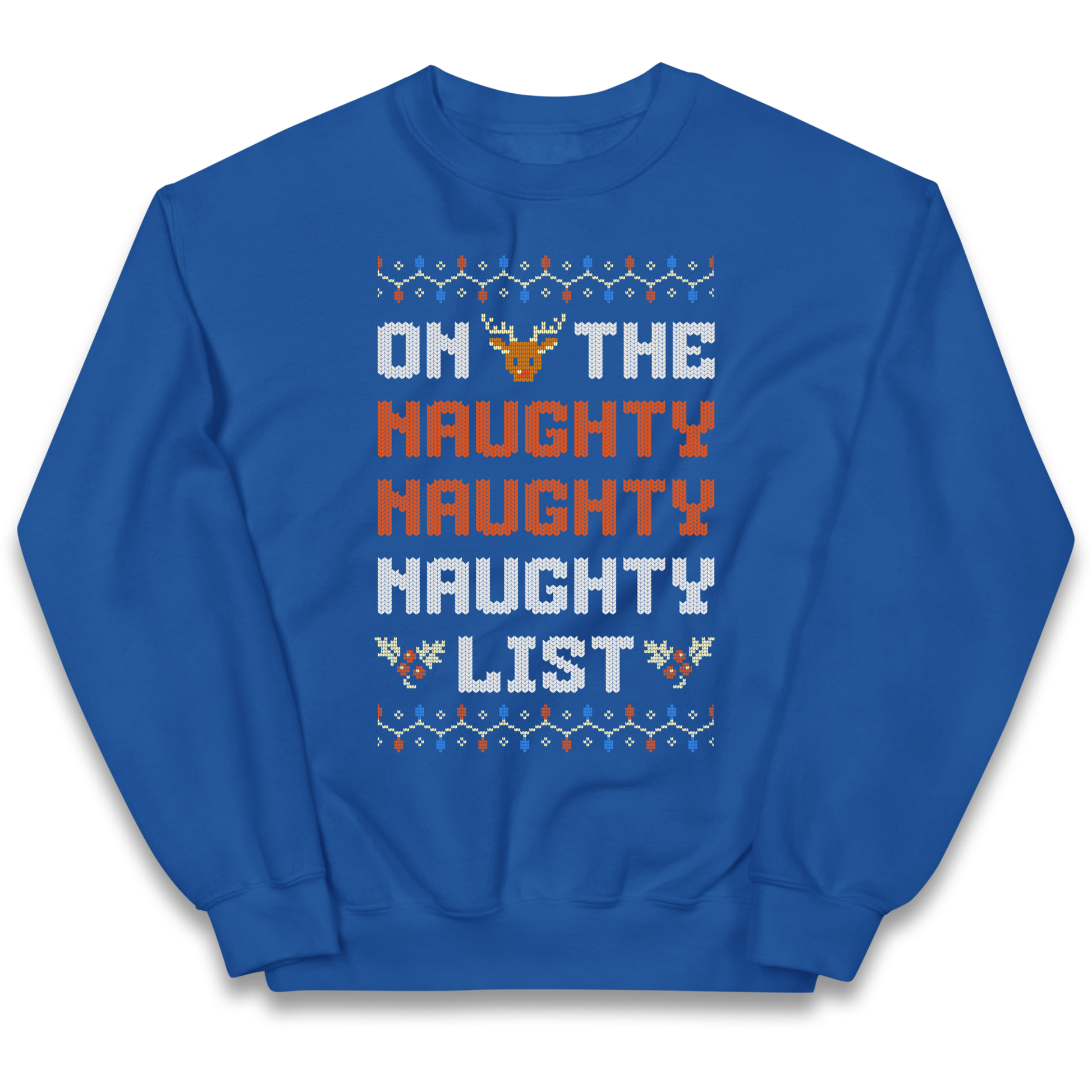 On The Naughty Naughty Naughty List Christmas kids sweatshirt