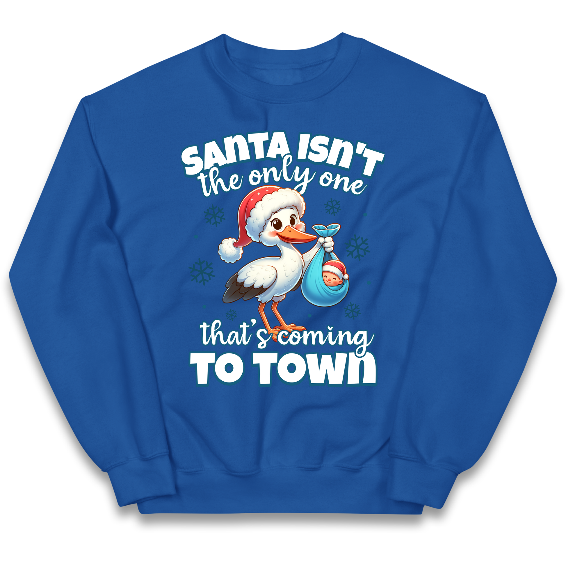 Santa isn't The Only One Thats Coming To Town Christmas kids sweatshirt