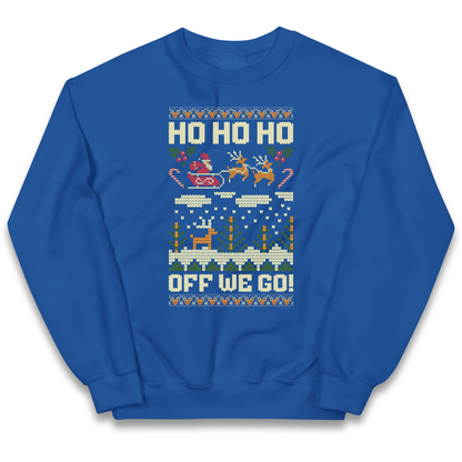 Have Yourself a HO HO HO Off we Go Christmas kids sweatshirt